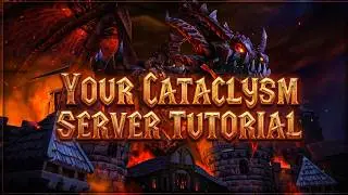 World of Warcraft Cataclysm 4.3.4 Private Server Tutorial