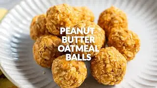 PEANUT BUTTER OATMEAL BALLS | No Bake, High-Protein