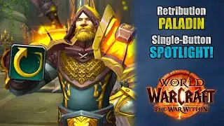 One Button Retribution Paladin | How Good Is SBA in The War Within?