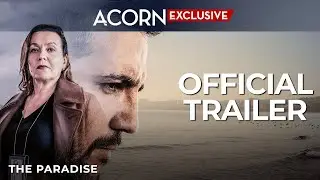 Acorn TV | The Paradise | Official Trailer