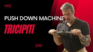 Push Down Machine - Esercizio più facile per allenare i tricipiti - esecuzione corretta e errori