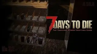 7 Days to Die. В поисках антибиотиков. (32)