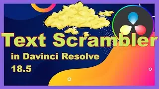 Your intro to DaVinci Resolve's Text Scramble Tool