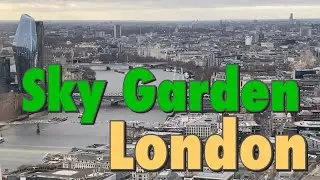 Sky Garden, London, UK | December 2023