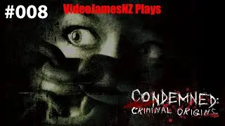 Condemned : Criminal Origins - Part 008