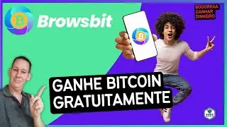 BrowsBit Ganhe Bitcoin Gratuitamente