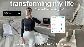 Changing my life in 14 days (ep. 1) | first week of locking in & building discipline