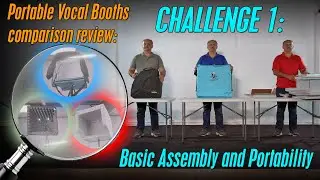 Portable Vocal Booths – Comparative review. Part 1 – Basic Assembly and portability test.