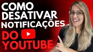 COMO DESATIVAR as NOTIFICAÇÕES do YOUTUBE no CELULAR - PASSO A PASSO
