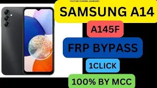 Samsung A14 Frp Bypass A145F Frp 1 Click 100% By Mcc
