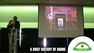 SunnyCon 2023 - Brief History of Anime