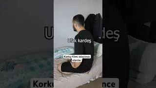 Ufak kardeş korku filmi izlemiş