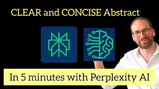 How to Write a Clear & Concise Abstract with Perplexity AI and Humanize It | not ChatGPT