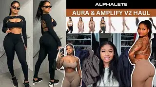 ALPHALETE TRY-ON HAUL | AURA & AMPLIFY V2 COLLECTION