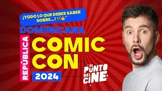 ¡Comic Con República Dominicana: La Convención de Cultura Pop MÁS ESPERADA del Año! 😱🎉