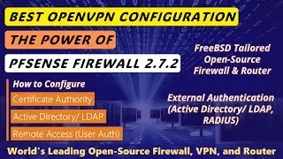 pfSense 2.7.2 New! | Configure OpenVPN “Remote Access (User Auth)” with LDAP