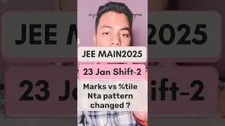 Shocking 😳 |Marks Vs Percentile 23 Jan Shift-2 Jee Main 2025|Marks Vs Percentile 23rdJan