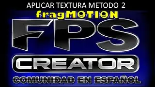 Fragmotion / Aplicar textura a modelo - metodo 2
