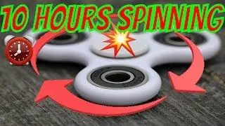10 HOURS ⏰ Fidget Spinner // 10 Hours Spinning // World Record