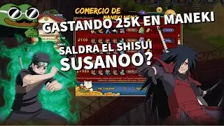🔥Gastando 25k en maneki y Golpe de suerte🔥| Avance de Madara Edo | Naruto Online