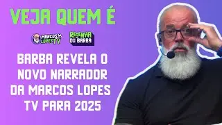 👁️‍🗨️ SAIBA QUEM É O NOVO NARRADOR DO BONDE DO BARBA PARA 2025