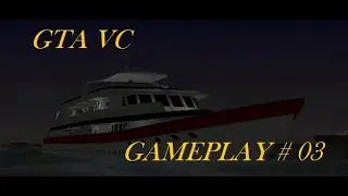 Grand Theft Auto Vice City Gameplay#03