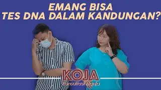 [ KOJA ; KOnsultasi manJA ] Bisa cek DNA bayi sedari dalam kandungan ?