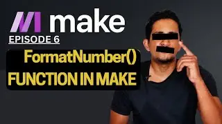Make.com Mastery Ep. 6: Functions in Make with Examples - FormatNumber Function (Part 3)
