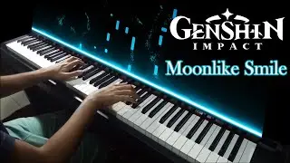 Moonlike Smile - Genshin Impact (piano)