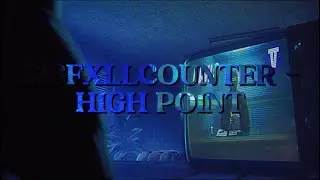336FXLLCOUNTER - HIGH POINT [LYRIC AMV](Prod. By Made In Heaven)