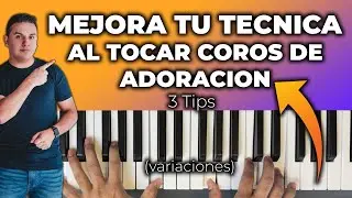 MEJORA TU TÉCNICA AL TOCAR COROS DE ADORACIÓN, CON ESTAS 3 VARIACIONES!