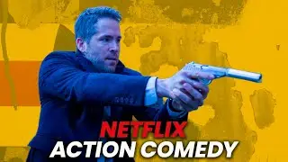 Top 10 Action Comedy Movies on Netflix You Can’t Miss (2025)