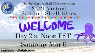 Virtual Shell Show: DAY 2 SATURDAY March 6