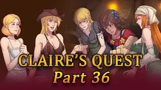 Claire's Quest Part 36 - Charlotte, Renovations, In Hot Water