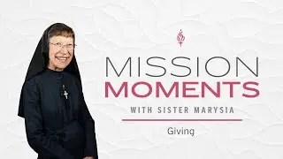 Giving - Mission Moments
