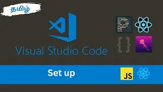 VS code set up Tamil | Prettier, User Snippets, Theme and React Snippets set up in VS code Tamil
