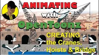 Animating with OpenToonz Tutorial - Creating the cranes, hoists & bridge