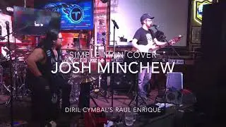 Raul Enrique with Josh Minchew cover Simple Man - Do not own the rights of song
