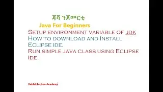 Setup Environment variable for JDK and How to Download Eclipse