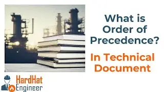 What is Order of Precedence in Technical Document?