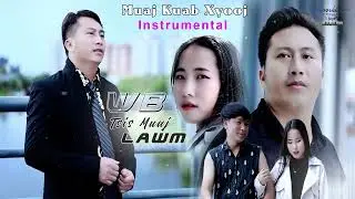 Wb tsis muaj lawm   Muaj kuab xyooj KARAOKE