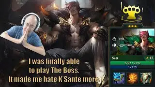 I was finally able to play The Boss. It made me hate K'Sante more.
