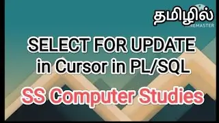 select for update in cursor in pl/sql | dbms in tamil, 