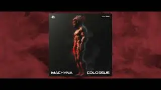 Machyna -Colossus-  (L&L2316) 