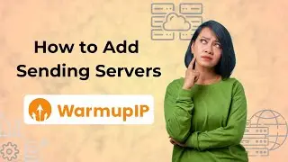 How to Add Servers to WarmupIP - Step-by-Step Guide