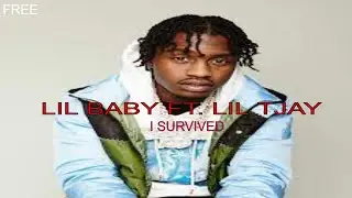 [FREE] Lil Baby ft. Lil Tjay - I Survived - Melodic Trap Type Beat