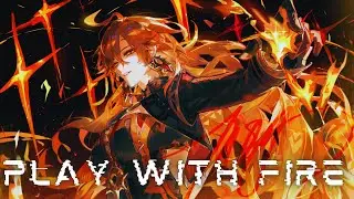 PLAY WITH FIRE - Natlan AMV/GMV