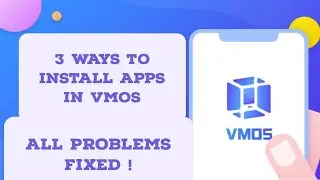 How to install apps in VMOS | Fix your installation problems in VMOS