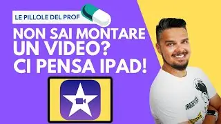 Novità: FILMATO MAGICO su iMovie 3.0 per iPad