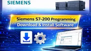 Siemens STEP 7 MicroWin Download & Installation | S7-200 PLC Programming Software Setup